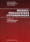 Musikkpedagogiske utfordringer